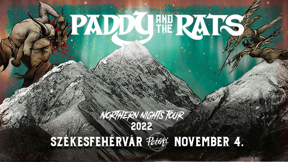 Paddy and the Rats Northern Nights Tour 2022